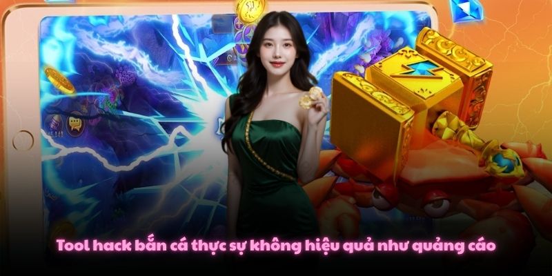 Tool Hack Bắn Cá Chính Xác Không? Các Loại Được Dùng Nhiều 2 Tool hack bắn cá thực sự không hiệu quả như quảng cáo